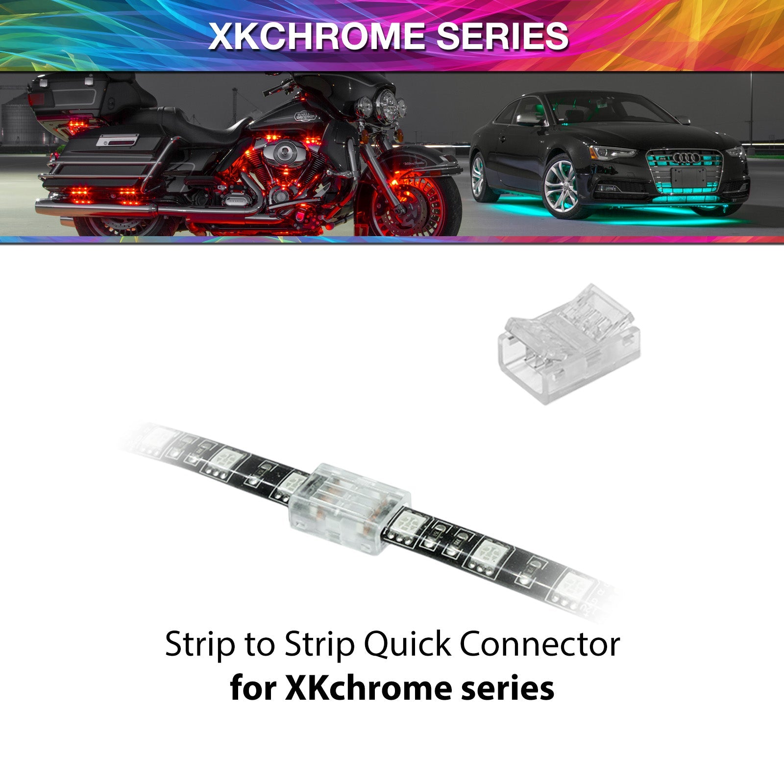 4pin Quick Connector- Strip to Wire | XKchrome